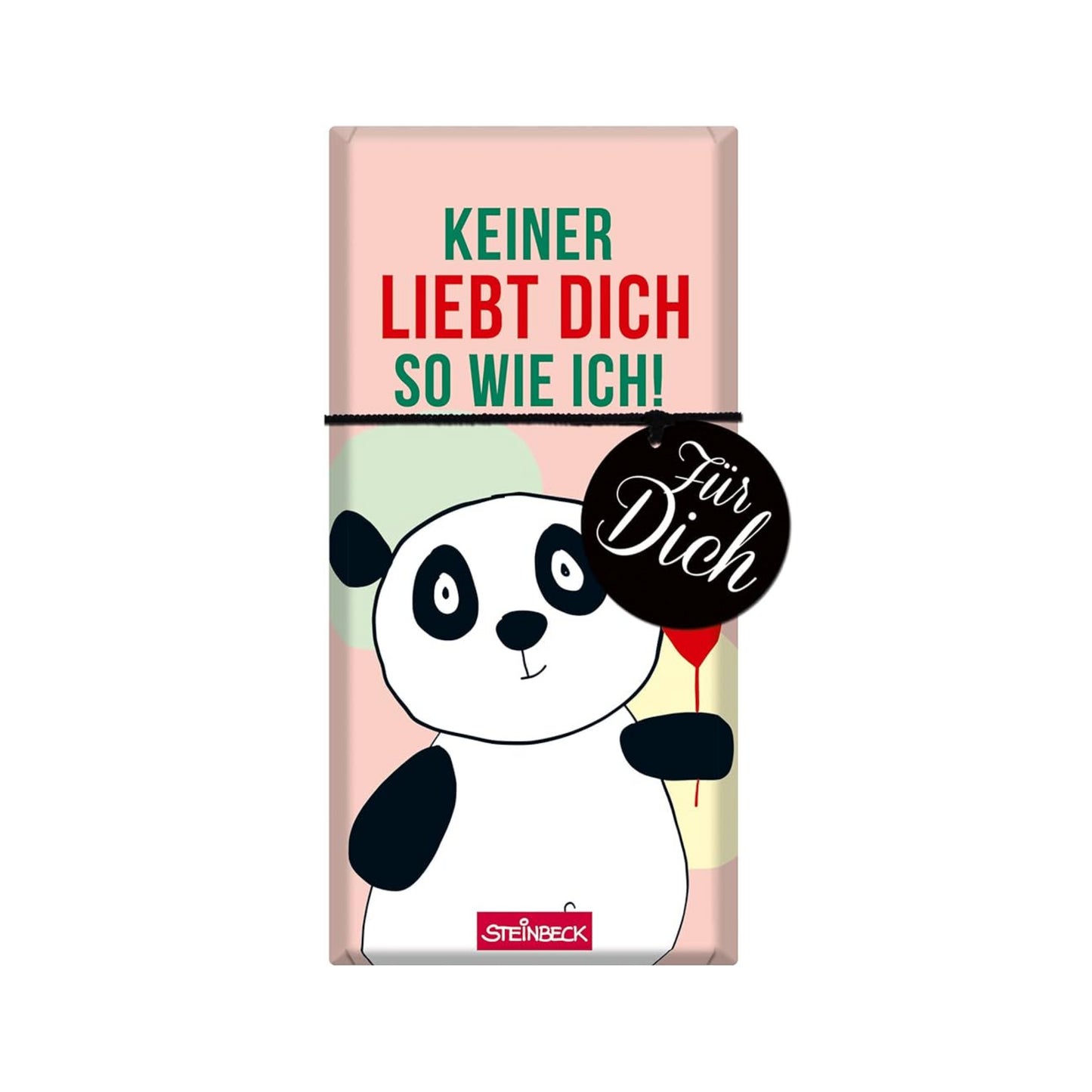 Steinbeck Schokolade Keiner liebt Dich so wie ich! 100g